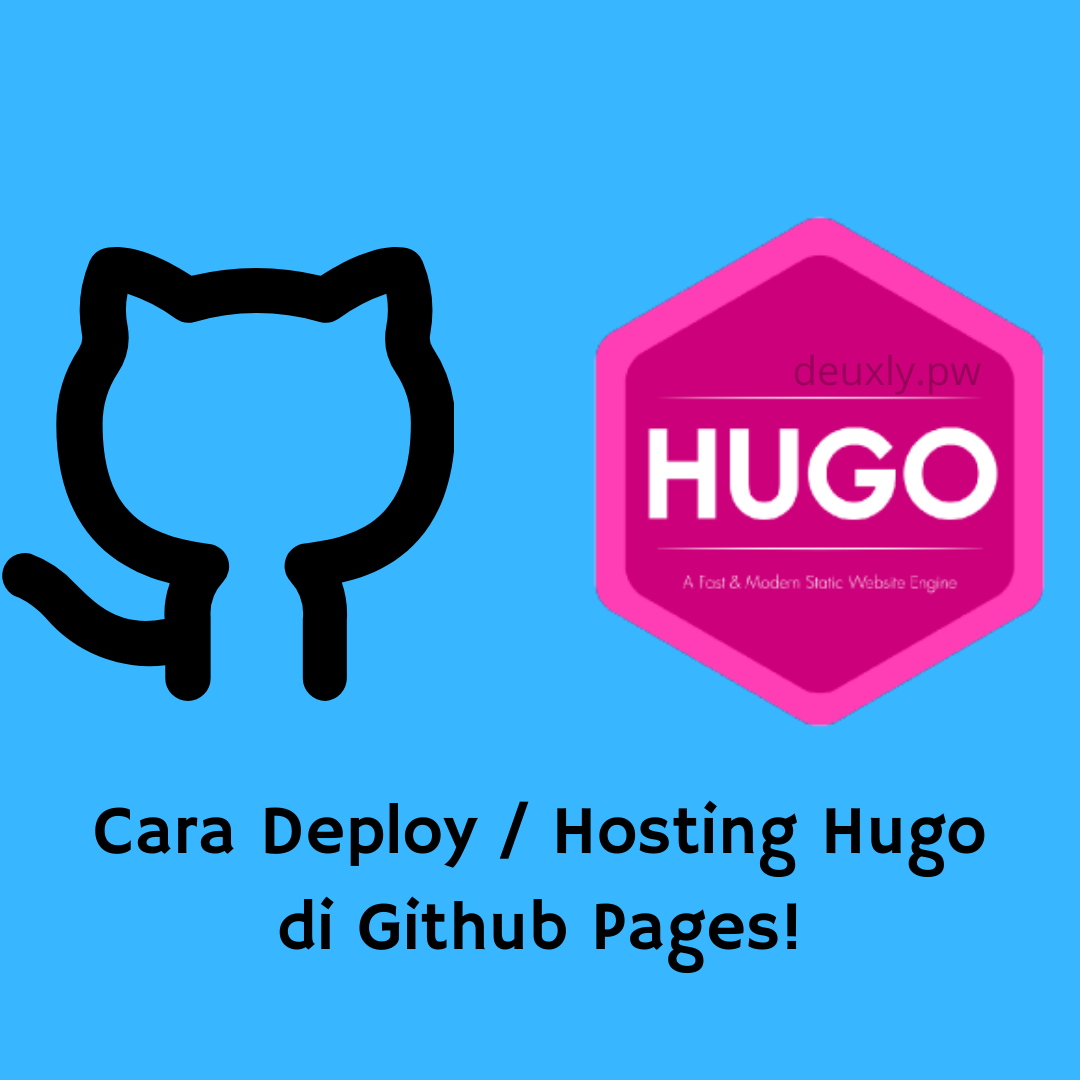 Cara deploy / Hosting Hugo di Github